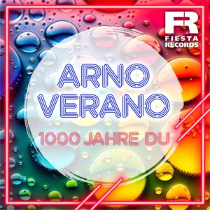 Arno Verano - 1000 Jahre Du - Cover